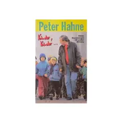 Peter Hahne, jung und mit Kindern unterwegs. Ein Buchcover mit dem Titel "Kinder, Kinder...".