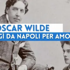 Oscar Wilde, fuggì da Napoli per amore. Ritratto d'epoca con giovane uomo.