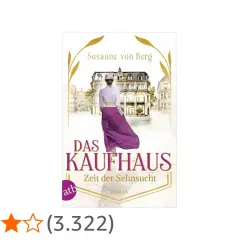 Susanne von Berg: Das Kaufhaus – Zeit der Sehnsucht. Eine Frau in historischer Kleidung vor einem Kaufhaus.