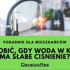 Jak obniżyć ciśnienie wody w kranie? Sprawdź, zanim zalejesz dom!