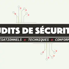 Vaadata propose des audits organisationnels, techniques et de conformité pour une sécurité informatique renforcée.
