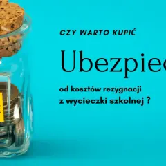 Słoik z monetami i napisem "INSURANCE" symbolizuje oszczędności. Czy warto kupić ubezpieczenie od kosztów rezygnacji z wycieczki szkolnej?