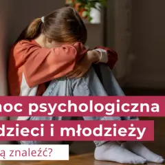 Punkt informacyjno konsultacyjny dla dzieci i rodziców w kryzysie