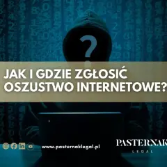 Sylwetka hakera z pytajnikiem na twarzy. Tekst: "Jak i gdzie zgłosić oszustwo internetowe?". Dowiedz się, gdzie zgłosić oszustwo internetowe.