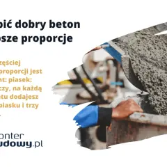 Zrób beton B20 sam! Proporcje, składniki, pielęgnacja poradnik