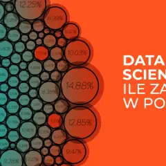 Ile zarabia data scientist? Poznaj realne stawki w branży