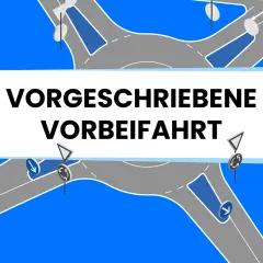 Grafik zeigt einen Kreisverkehr mit Schildern, die eine vorgeschriebene Vorbeifahrt anzeigen.