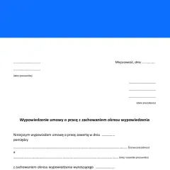 Formularz wypowiedzenia umowy o pracę na czas określony, z zachowaniem okresu wypowiedzenia.