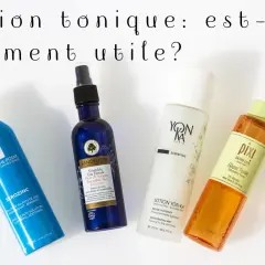 Quatre lotions toniques visage : La Roche-Posay, Sanoflore, Yon-Ka, Pixi. À quoi ça sert une lotion tonique ?
