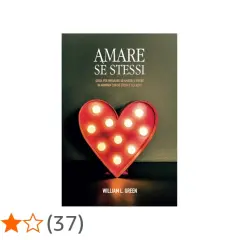 Copertina del libro "Amare se stessi" con un cuore luminoso. Una guida per imparare ad amarsi e vivere in armonia.