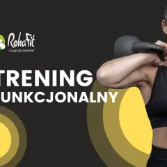 Trening funkcjonalny: Klucz do sprawności na co dzień? Sprawdź!