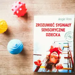 Myślę, że moje dziecko ma zaburzenia SI. Co dalej, rodzicu?