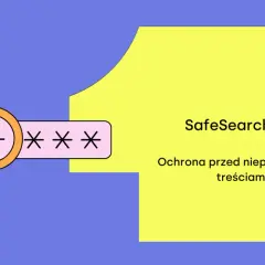 Lupa nad polem z gwiazdkami, tekst "SafeSearch" i "Ochrona przed niepożądanymi treściami".