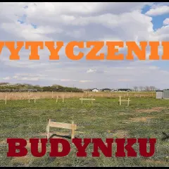 Geodeta: Wytyczenie budynku. Ile zapłacisz i co dostaniesz?