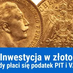 Ile kosztuje złoto inwestycyjne? Cena, VAT i podatki