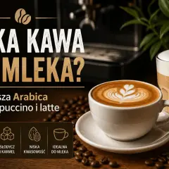 Jaka kawa do latte? Najlepsza Arabica z nutami czekolady i karmelu, niska kwasowość, idealna do mleka.