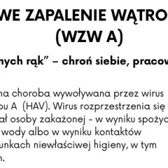 Wirusowe zapalenie wątroby typu A (wzw a), zwane "chorobą brudnych rąk", atakuje wątrobę. Chroń siebie i innych!