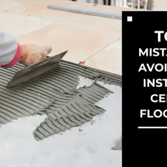 A worker spreads adhesive for tile floor installation. Text overlay: "TOP 5 MISTAKES TO AVOID WHEN INSTALLING CERAMIC FLOOR TILES".