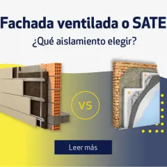 Comparativa de fachadas ventiladas y SATE, mostrando el **aislante térmico exterior** en detalle.
