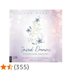 Cover von "Saved Dreams" von Ava Reed, ein Hörbuch aus der Whitestone Hospital Reihe.