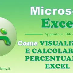 Microsoft Excel: come fare il 20% di un numero e calcolare percentuali. Appunto n. 166.