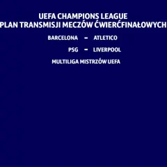 Plan transmisji meczów ćwierćfinałowych Ligi Mistrzów UEFA: Barcelona - Atletico, PSG - Liverpool.