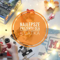 Co dla pięciolatka pod choinkę: najlepsze pomysły na prezenty