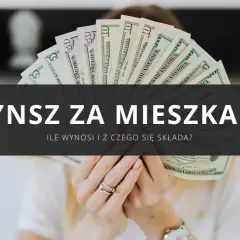 Dłonie trzymają wachlarz banknotów dolarowych. Napis "Czynsz za mieszkanie" sugeruje, że chodzi o koszty utrzymania.