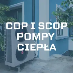 Pompa ciepła z dwoma wentylatorami. Tekst: COP i SCOP pompy ciepła.