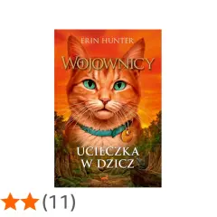 Okładka książki "Wojownicy: Ucieczka w dzicz". Rudy kot z zielonymi oczami spogląda na widza. W tle las i zachodzące słońce.