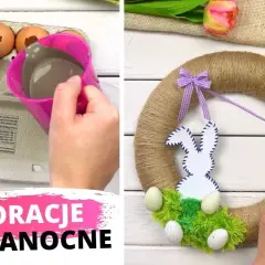 Ozdoby wielkanocne jak zrobić samemu - proste projekty DIY dla każdego