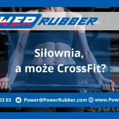 Crossfit czy siłownia – co wybrać dla lepszych efektów treningowych?