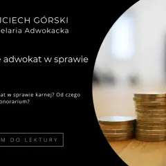 Koszty Adwokata w Sprawie Karnej: Ile Zapłacisz? Przewodnik