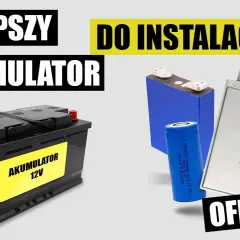 Jaki akumulator do fotowoltaiki? Wybierz najlepszą opcję dla siebie