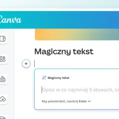 Interfejs Canvy z funkcją "Magiczny tekst". AI tekst generuje opis na podstawie podanych słów.