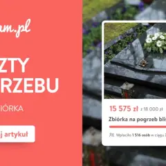 Zbiórka na pogrzeb bliskiej osoby, gdzie zamiast kwiatów zbierane są pieniądze. Pomagam.pl informuje o kosztach pogrzebu.