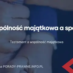 Spadek w majątku wspólnym małżonków: co mówią przepisy prawa?