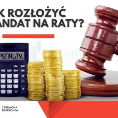 Młotek sędziowski, stos monet i kalkulator z napisem "PENALTY." sugerują, że można rozłożyć mandat na raty.