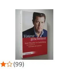 Buchcover: "Vorerst gescheitert" mit Karl-Theodor zu Guttenberg im Gespräch mit Giovanni di Lorenzo.