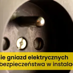 Gniazdko z uziemieniem czy bez: jakie niesie ryzyko dla bezpieczeństwa?