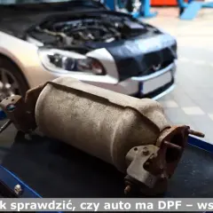 Jak przejść przegląd bez DPF i uniknąć wysokich kar za brak filtra
