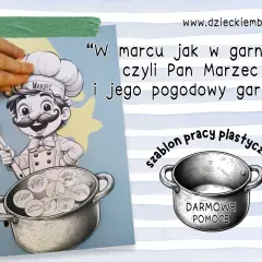 W marcu jak w garncu" - szablon pracy plastycznej z Panem Marcelem i jego pogodowym garnkiem.