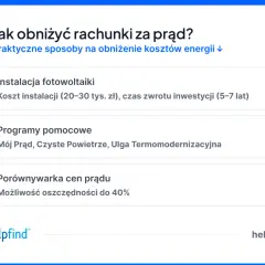 Jak obniżyć rachunki za prąd? Fotowoltaika, programy pomocowe i porównywarka cen prądu pomogą Ci w walce z rosnącymi kosztami energii.