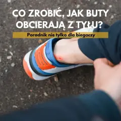 Czerwona otarta pięta po tym, jak buty obcierają z tyłu. Poradnik nie tylko dla biegaczy.