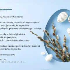 Wielkanocne życzenia od Infrastruktury Niepołomice: odnowa, nadzieja i spokój. Niech nadchodzące miesiące przyniosą siłę do realizacji planów.