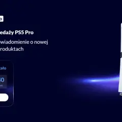 Nadchodząca premiera PS5 Pro! Zapisz się na powiadomienie o starcie przedsprzedaży nowej konsoli i akcesoriów.