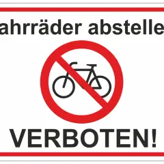 Schild: Fahrräder abstellen verboten! Ein durchgestrichenes Fahrradsymbol zeigt an, dass hier kein Platz zum Abstellen von Fahrrädern ist.