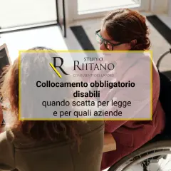Inclusione lavorativa: la legge 68/99 sul collocamento obbligatorio dei disabili e le aziende coinvolte.