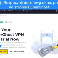 CyberGhost VPN: Rozpocznij darmowy okres próbny. Pobierz aplikację VPN i ciesz się bezpieczeństwem online.