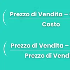 Formule per il calcolo ricarico percentuale e margine: (Vendita - Costo) / Costo * 100 e (Vendita - Costo) / Vendita * 100.